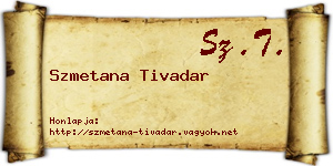 Szmetana Tivadar névjegykártya